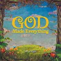 God Made Everything