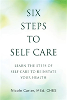 Six Steps to Self Care