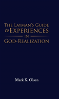 Layman's Guide to Experiences in God-Realization