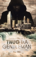 Confessions of a Thug and a Gentleman