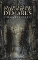 E. C. the Untold Tales of Edmin Demarus
