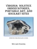 Virginia Solstice Observatories, Portable Art, and Rockart Sites