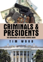 Criminals & Presidents