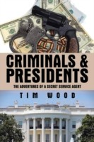 Criminals & Presidents