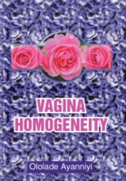 Vagina Homogeneity