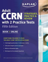 Adult CCRN Strategies, Practice, and Review with 2 Practice Tests