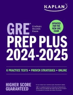 GRE Prep Plus 2024-2025:  Your Ultimate Guide to GRE Success