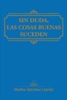 Sin duda, las cosas buenas suceden