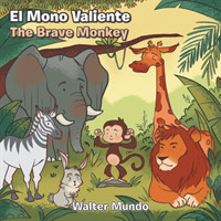 Mono Valiente.The Brave Monkey