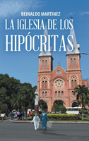Iglesia De Los Hipócritas