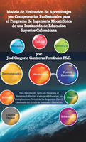 Modelo De Evaluación De Aprendizajes Por Competencias Profesionales Para El Programa De Ingeniería Mecatrónica De Una Institución De Educación Superior Colombiana