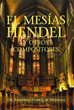 Mesías Hendel Y Otros Compositores