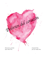 Delirios Del Corazón