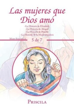 Mujeres Que Dios Amó