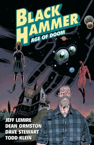 Black Hammer Vol. 3: Age of Doom Part One