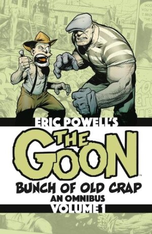 Goon: Bunch of Old Crap Omnibus Volume 1