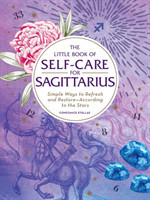 Little Book of Self-Care for Sagittarius