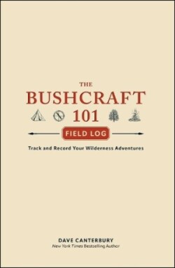 Bushcraft 101 Field Log