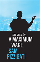 Case for a Maximum Wage