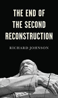 End of the Second Reconstruction