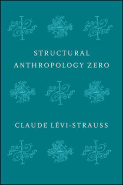 Structural Anthropology Zero