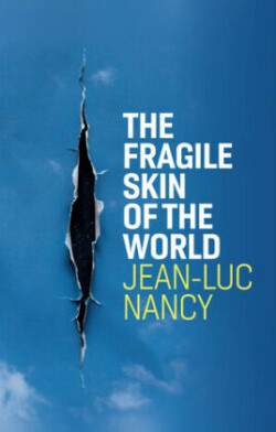 Fragile Skin of the World