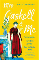 Mrs Gaskell and Me