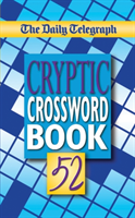 Daily Telegraph Cryptic Crosswords Book 52