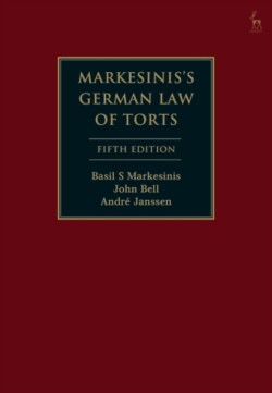 Markesinis's German Law of Torts