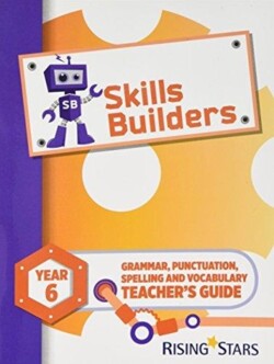 Skills Builders Year 6 Teacher's Guide new edition