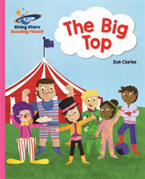 Reading Planet - The Big Top - Pink A: Galaxy