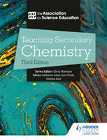 Teaching Secondary Chemistry 3rd Edition