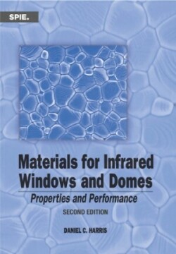 Materials for Infrared Windows and Domes