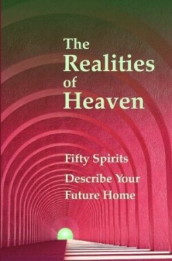 Realities of Heaven