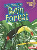 Let's Visit the Rain Forest