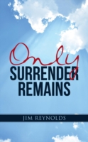 Only Surrender Remains