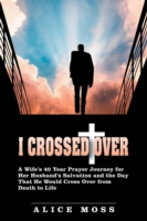I Crossed Over