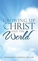 Growing up in Christ and the World