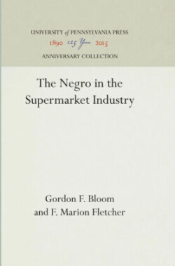 Negro in the Supermarket Industry
