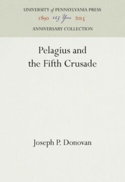 Pelagius and the Fifth Crusade