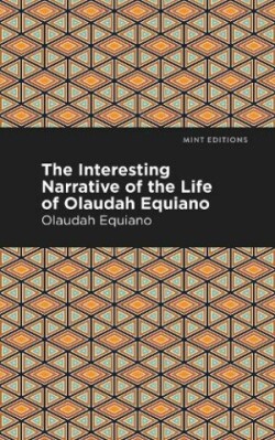 Interesting Narrative of the Life of Olaudah Equiano