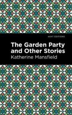 Garden Party and Other Stories