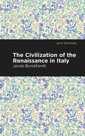 Civilization of the Renaissance in Italy