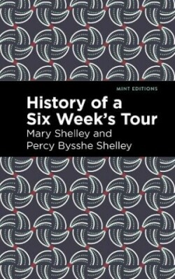 History of a Six Weeks' Tour