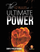 12 Rules of Ultimate Power