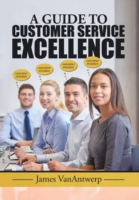 Guide to Customer Service Excellence