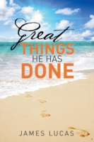 Great Things He Has Done