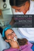 English in Urgent Care Medicine - Angličtina v urgentní medicíně