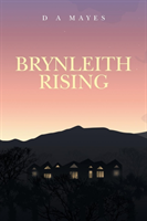 Brynleith Rising