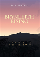 Brynleith Rising